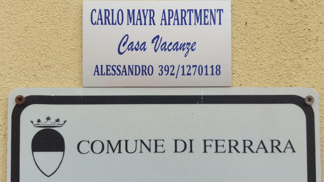 Carlo Mayr Apartment Ferrara Eksteriør billede